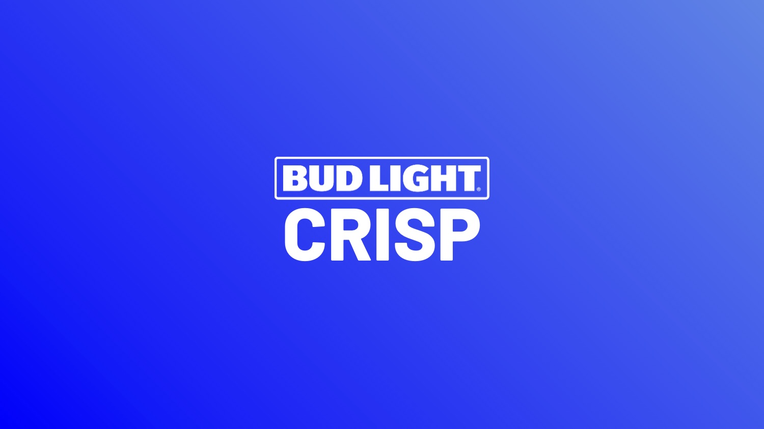 Bud Light: Crisp