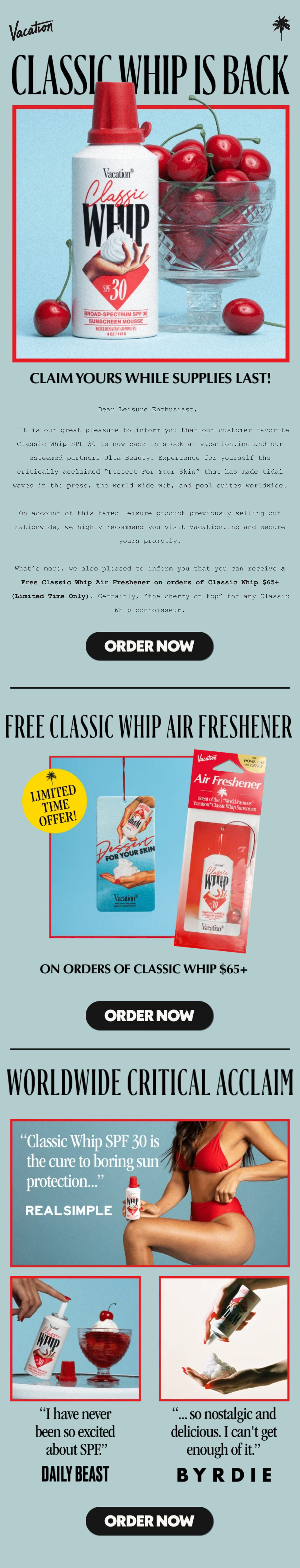 Vacation® Classic Whip: product launch and restock emails.